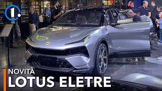 ELETRE il primo SUV di LOTUS elettrico da 600 km e 600 CV [upl. by Glennon663]