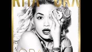 05 Rita Ora  Radioactive ORA Deluxe Edition HD [upl. by Ah]