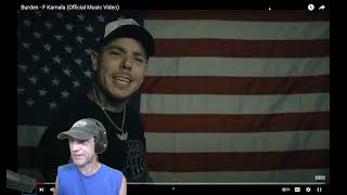 Burden  F Kamala Official Music Video Reaction Video [upl. by Salinas]