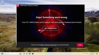 Error 173 No Graphics Hardware Detected on AMD Radeon Solution [upl. by Atsocal473]