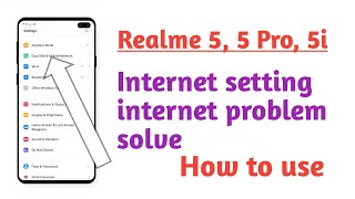 Realme 5  5 Pro realme 5i internet not working problem solve amp All setting problem solve [upl. by Atirrehs]