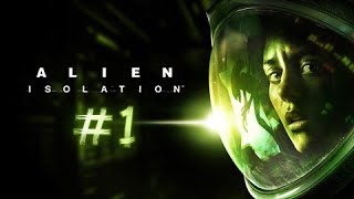 Something is on the station with me  Alien Isolation  Part 1 [upl. by Leipzig]