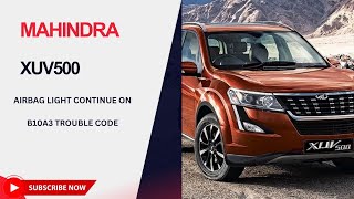 How To Fix SRS Airbag Light Mahindra XUV500 Fault Code B10A3 Airbag light Continue On automobile [upl. by Nitsreik934]