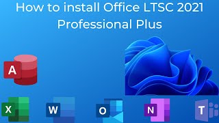 How to install Office LTSC 2021 Professional Plus  Volume License Key Needed To Activate [upl. by Ellekram]