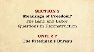 MOOC  The Freedmans Bureau  The Civil War and Reconstruction 18651890  327 [upl. by Grados943]