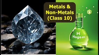 Metals amp Nonmetals Class 10  Chapter 3 [upl. by Eniamirt]