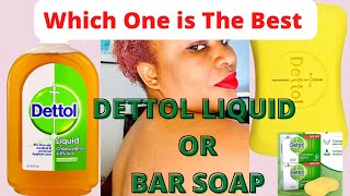 Difference Between Dettol Liquid Antiseptic And Dettol Bar Soap For Body Acne or Scars [upl. by Denna]