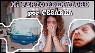 Mi PARTO PREMATURO POR CESAREA  TAG  Familia tutti vlog [upl. by Nhojleahcim]