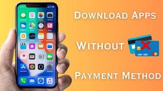 How to Download Apps Without Payment Method in iPhone  Install Apps Without Payment Method [upl. by Cocks774]