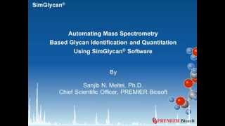 Automating mass spectrometry based glycan identification and quantitation using SimGlycan software [upl. by Irual]