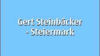 Gert Steinbäcker  Steiermark [upl. by Glimp]