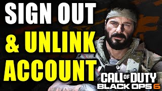 How To Sign Out amp Unlink Activision Account In COD Black Ops 6 PS4 PS5 Xbox PC [upl. by Mirielle]