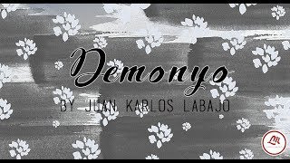 Lyrics Demonyo  Juan Karlos Labajo [upl. by Llerrat]