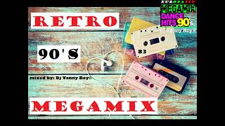 RETRO 90S MEGAMIX  83  Dj Vanny Boy® [upl. by Areht]