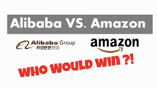 Amazon Vs Alibaba Ep1 of China VS the World series [upl. by Hcardahs]