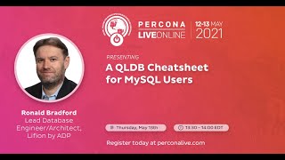 Ronald Bradford  Lifion by ADP  A QLDB Cheatsheet for MySQL Users  Percona Live 2021 [upl. by Alben]