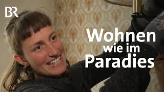 Wohnen wie im Paradies Verein kauft und renoviert ein neues Zuhause  Schwaben  Altbayern  BR [upl. by Bahr]