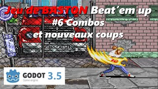 Tuto Godot  jeu de baston beatem up 6 Combos et nouveaux coups [upl. by Moulton]