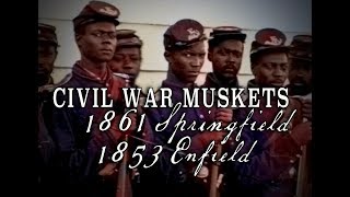 Civil War Muskets  Story of the 1853 Enfield amp 1861 Springfield [upl. by Dnanidref884]