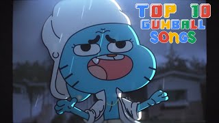 Top 10 The Amazing world of Gumball Songs [upl. by Onek19]