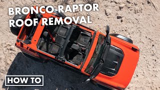 How to remove the roof on the 2022 Ford Bronco Raptor [upl. by Rianna]