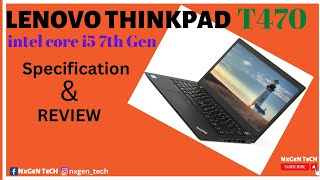 LENOVO T470 INTEL CORE I5 7TH GEN SPECIFICATION amp REVIEW [upl. by Hluchy]