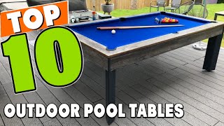 Best Outdoor Pool Table In 2024  Top 10 Outdoor Pool Tables Review [upl. by Hartzell723]