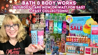 Bath amp Body Works Buy Body Care Now  Or Wait For SAS SemiAnnual Sale  Past Collections [upl. by Itram]