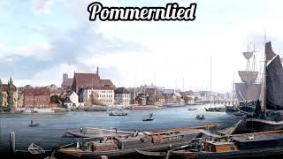 Pommernlied [upl. by Penn633]