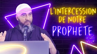 LINTERCESSION DU PROPHÈTE ﷺ  NADER ABOU ANAS [upl. by Sadnac]