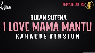 Mama Mantu  Bulana Sutena Karaoke [upl. by Nwahsid]