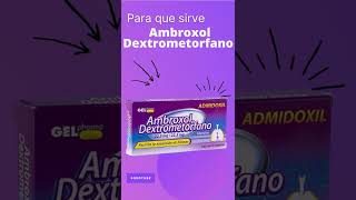 Ambroxol Dextrometorfano para que sirve 💊  ForoTube [upl. by Rogerio]