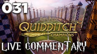 Quidditch Champions Live Commentary  Episode 31  KeeperChaser [upl. by Anaidirib358]