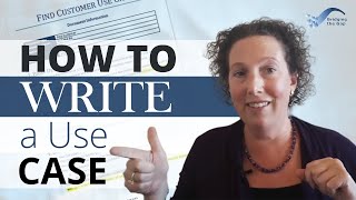 How to Write a Use Case [upl. by Hannan]