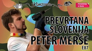 Konzerva E87 🥫🥫🥫Prevrtana Slovenija  Peter Merše 🥫🥫🥫 [upl. by Enelym]