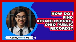 How Do I Find Reynoldsburg Ohio Public Records  CountyOfficeorg [upl. by Py248]