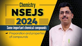 NSEJS 2024 Chemistry  Preparation and Properties of Compounds [upl. by Elbas843]