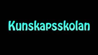 Learn How To Pronounce Kunskapsskolan [upl. by Epuladaug]