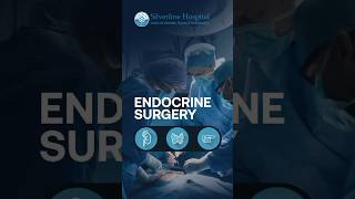 Endocrine Surgery  Treatment for Endocrine Disorders [upl. by Phillipe549]