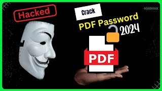 How hackers crack PDF files password Educational Purposes ONLY [upl. by Nalro876]