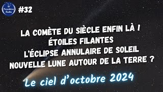 La comète du siècle est là  🎧 PODCAST du ciel doctobre 2024 [upl. by Kinnard]