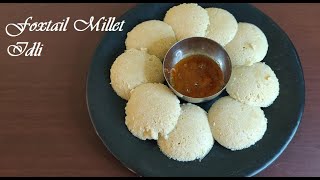 Foxtail Millet Idli  Millet recipes  Millet Recipes in Tamil for Weight Loss  தினை அரிசி இட்லி [upl. by Evars]