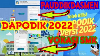 DAPODIK 2022  PAUDDIKDASMEN  VOKASI SMK [upl. by Rosaleen]