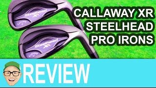 CALLAWAY XR STEELHEAD PRO IRONS [upl. by Eniamirt]