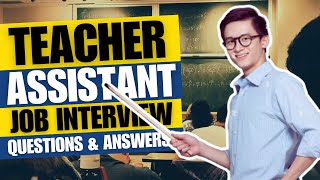 Teaching Assistant Interview Questions and Answers  Teacher Assistant Interview Questions [upl. by Anallise352]