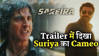 Sarfira Trailer  Suriya Special Cameo Scene  Akshay Kumar  Radhika Madan [upl. by Irt]