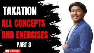 Taxation Part 3  ALL Basic Concepts  Full Explanation  New Curriculum  Class 9 Compulsory Maths [upl. by Nnasor140]