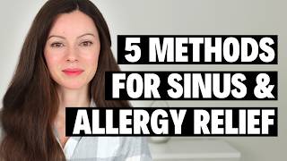 Sinus amp Allergy Relief 5 Methods that Work [upl. by Mcgruter379]