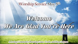 Sunday Worship Service Livestream 552024 [upl. by Baudin471]