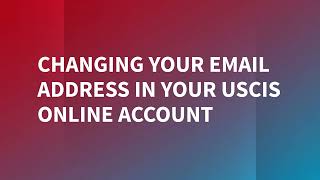 How to Change Your Email Address in Your USCIS Online Account [upl. by Semela]